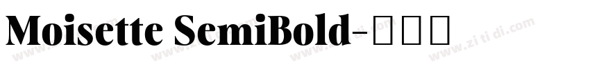 Moisette SemiBold字体转换